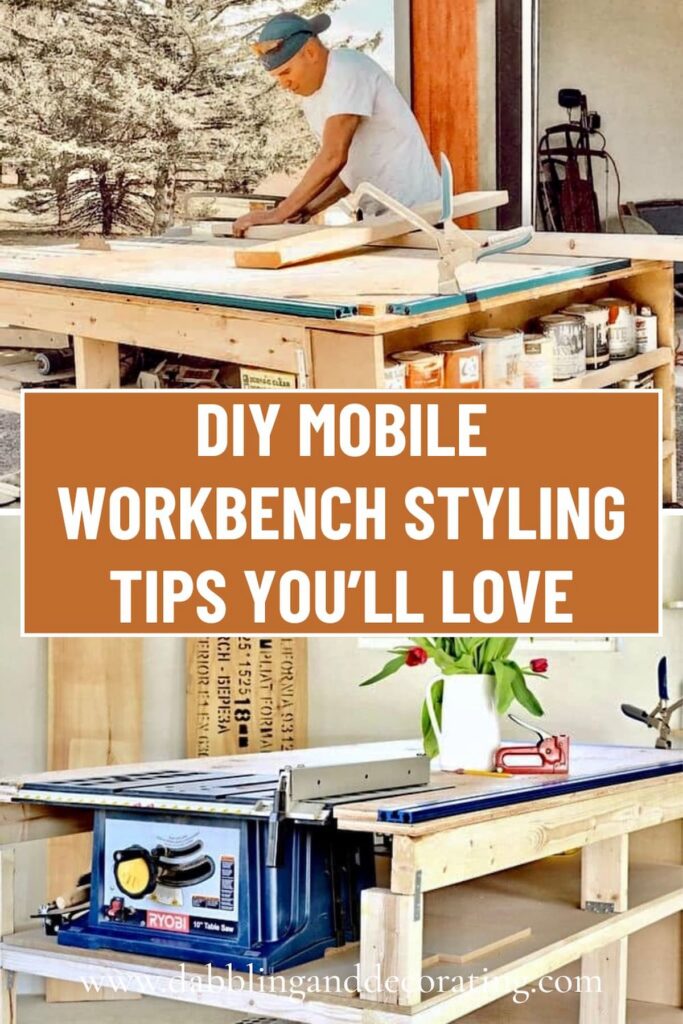 DIY Mobile Workbench and Home Workshop Reveal DIY Mobile Workbench Styling Tip You’ll Love