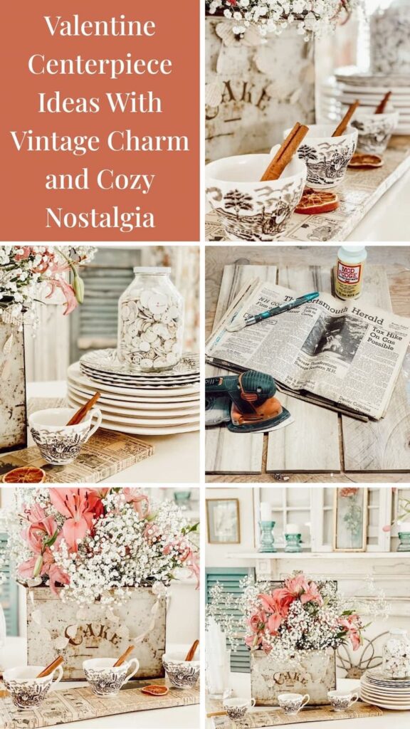 Valentine Centerpiece Ideas With Vintage Charm and Cozy Nostalgia photo collage.