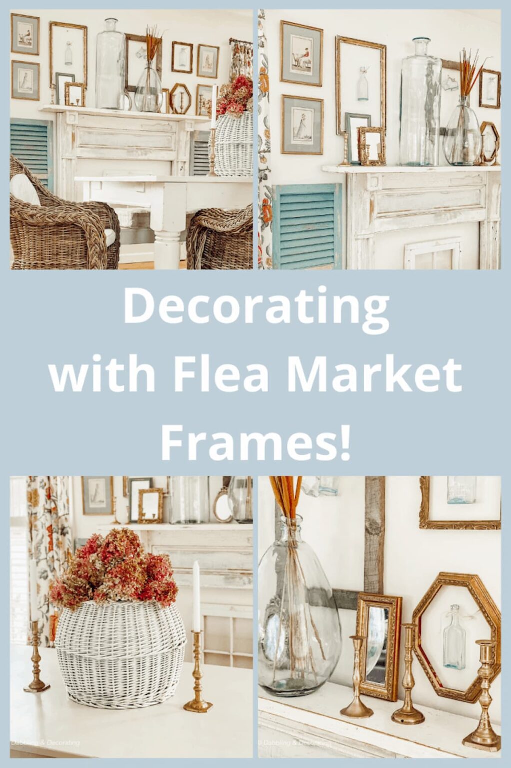 Decorating with Flea Market Vintage Frames Dabbling and Decorating