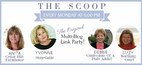 The Scoop Link Up Party Feature Button The Scoop Link Up Party Feature Button