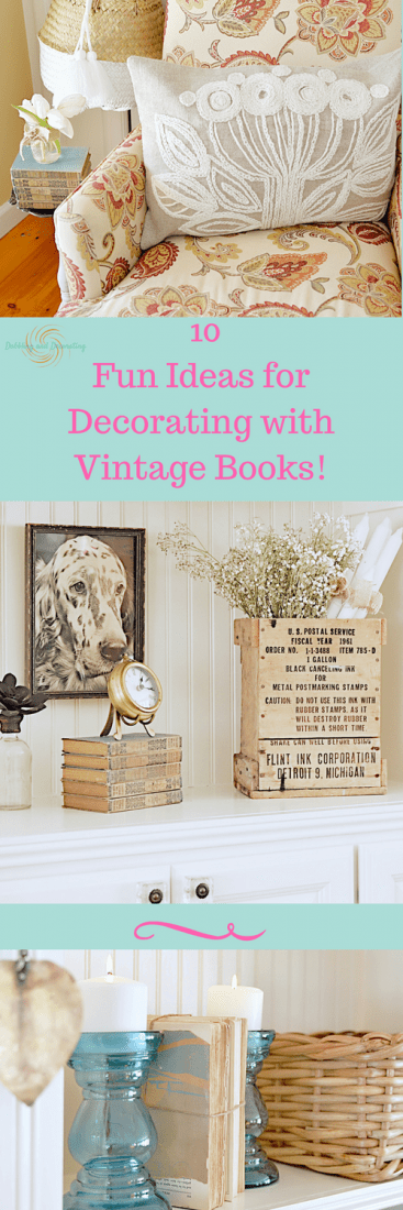 10 Fun Ideas for Decorating with Vintage Books!