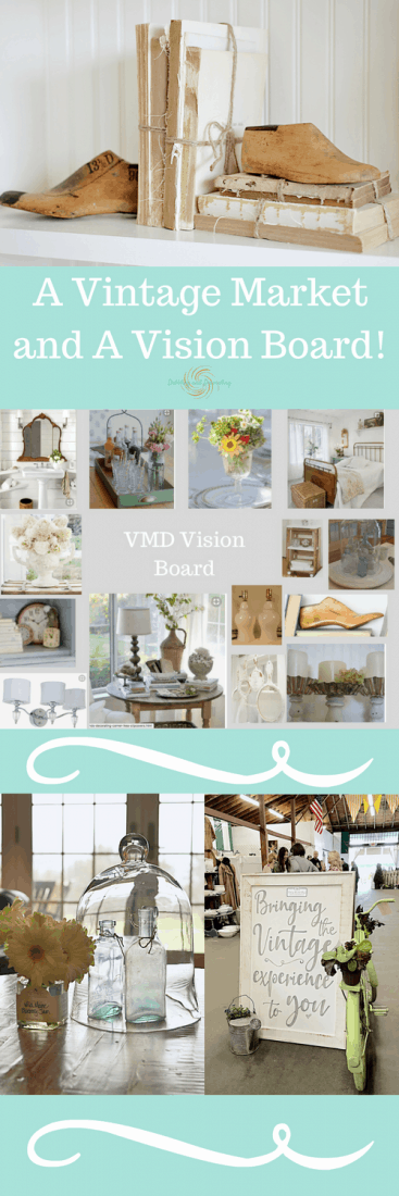 A Vintage Market and a Vision Board