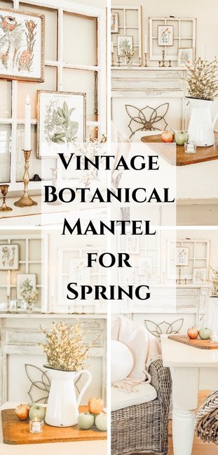 Vintage Botanical Mantel for Spring.