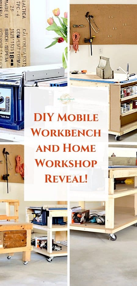 DIY Mobile Workbench and Home Workshop Reveal