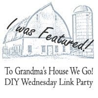 To Grandma's House We Go DIY Wednesday Link Party To Grandma's House We Go DIY Wednesday Link Party