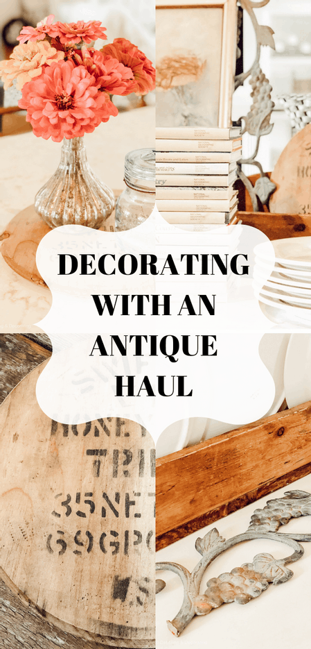 Decorating with an Antique Haul