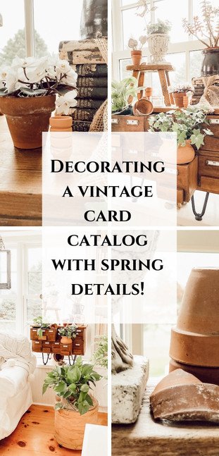 Spring Greenery, Terracotta Pots and a Card Catalog