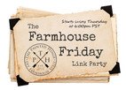The Farmhouse Friday Link Party Feature Button The Farmhouse Friday Link Party Feature Button