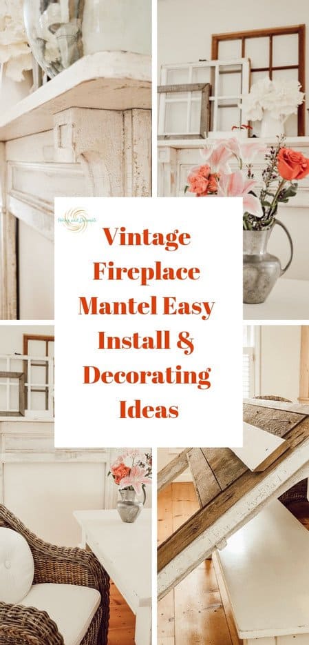 Vintage Fireplace Mantel Easy Install & Decorating Ideas