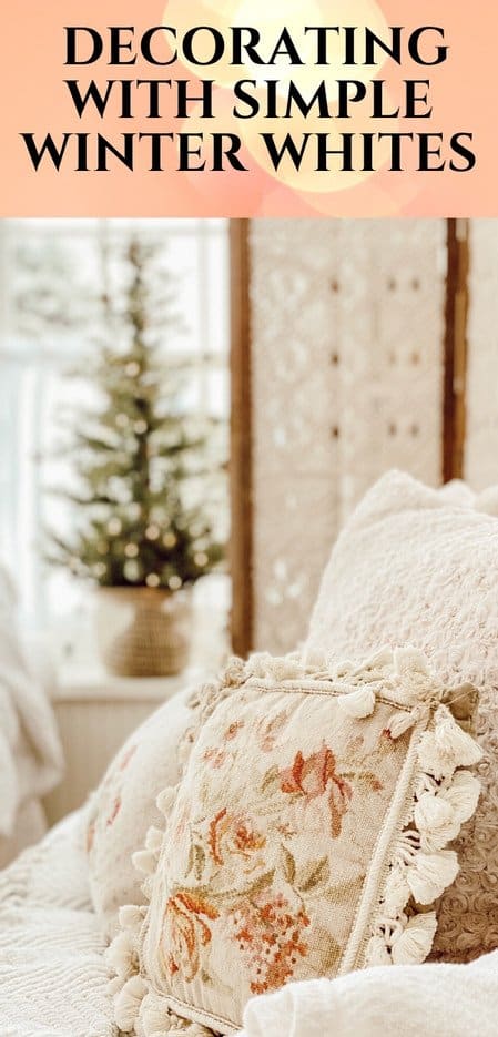Decorating with Simple Winter Whites