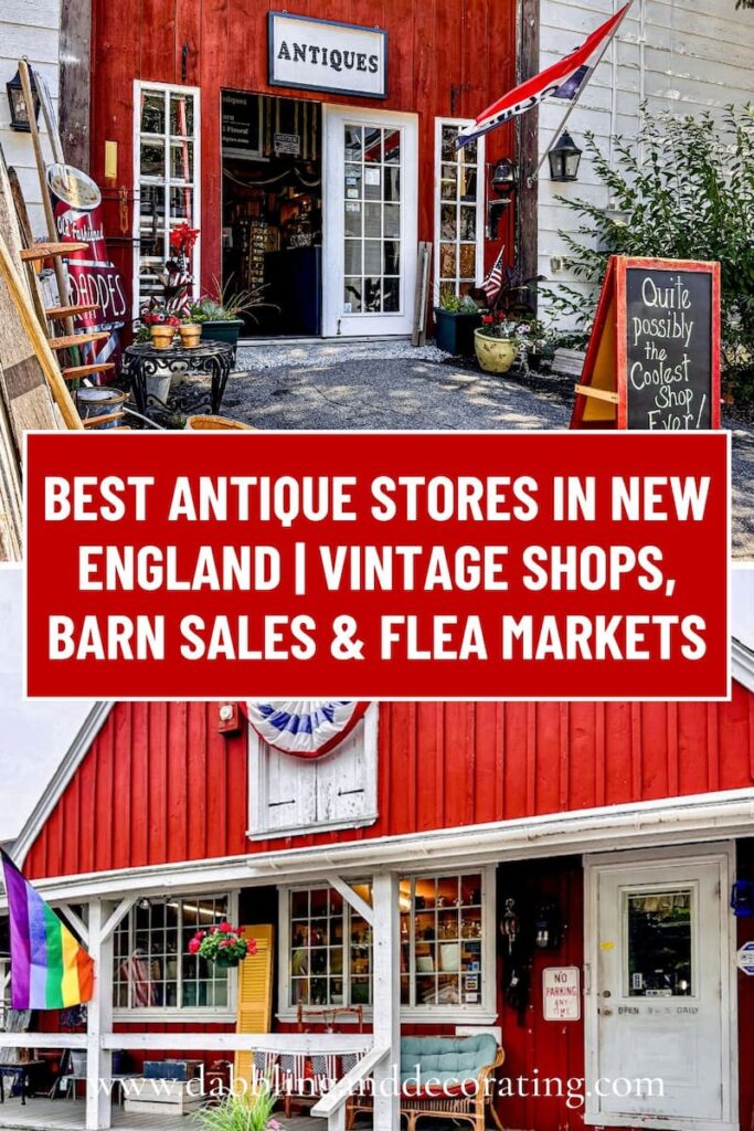 Best Antique Stores in New England | Vintage Shops, Barn Sales & Flea Markets