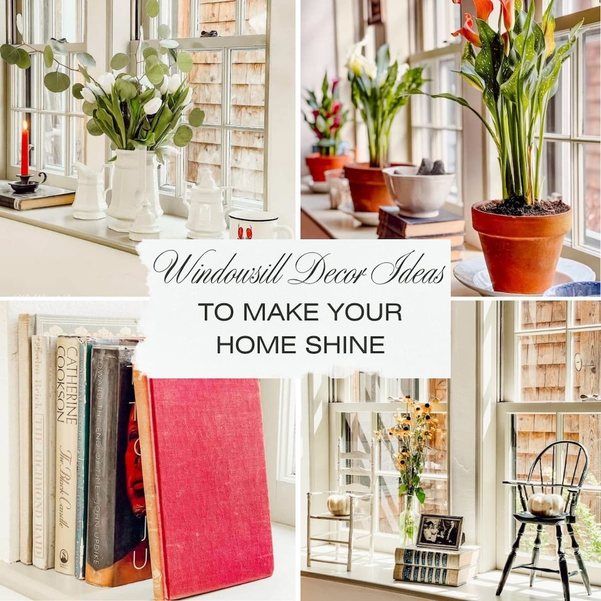 Windowsill Decor Ideas to Make Your Home Shine