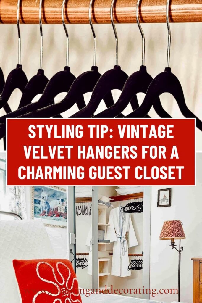Styling Tip: Vintage Velvet Hangers for a Charming Guest Closet