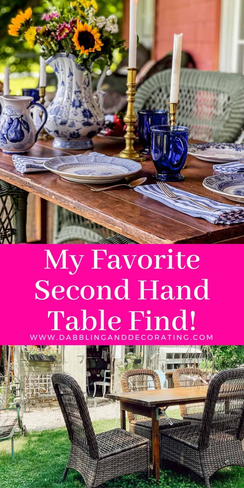 My Favorite Second Hand Table Dabbling & Decorating