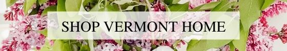 Shop Vermont Home
