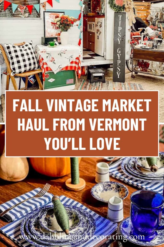 Fall Vintage Market Haul from Vermont You’ll Love