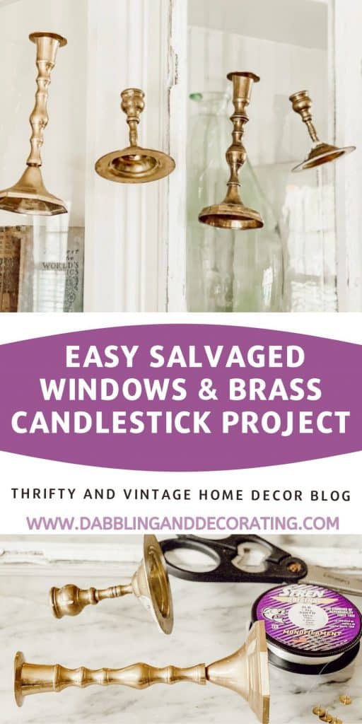 Easy Salvaged Windows & Brass Candlestick Project