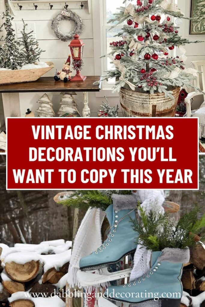 Vintage Christmas Decorations You’ll Want to Copy This Year