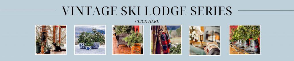 Vintage Ski Lodge Decor Series