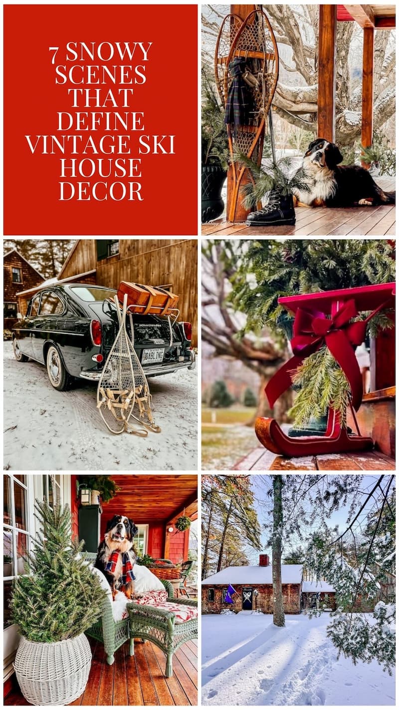 7 Snowy Scenes That Define Vintage Ski House Decor photo collage