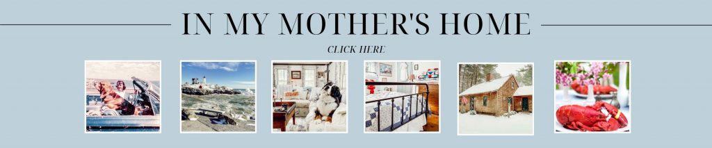 In My Mother's Home Series