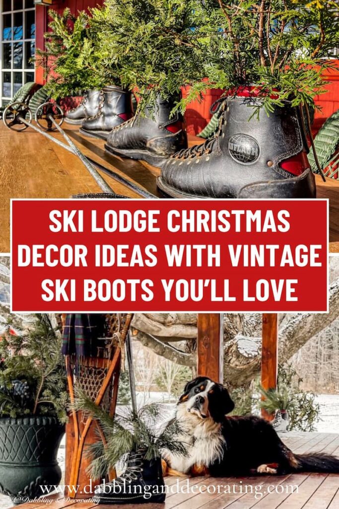 Ski Lodge Christmas Decor Ideas with Vintage Ski Boots You’ll Love