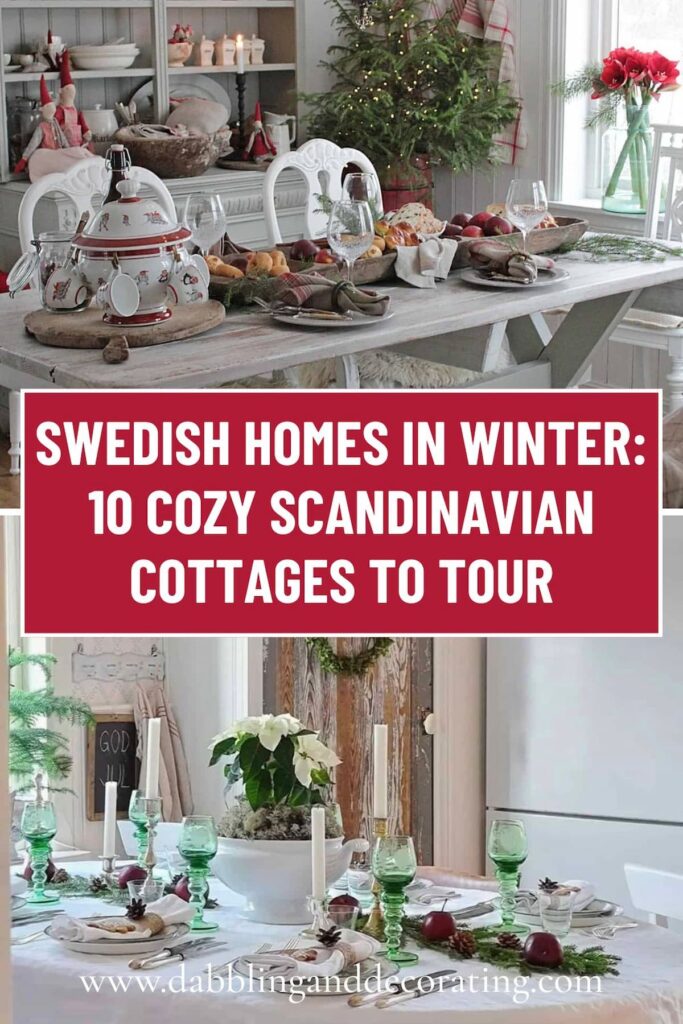 Swedish Homes in Winter 10 Cozy Scandinavian Cottages to Tour