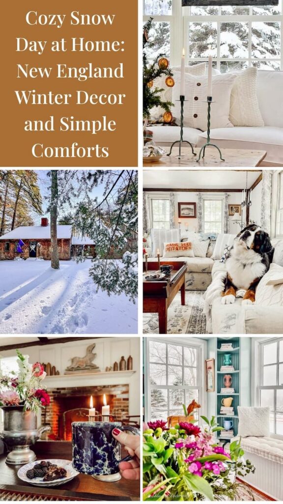 Cozy Snow Day at Home: New England Winter Decor and Simple Comforts photo collage.