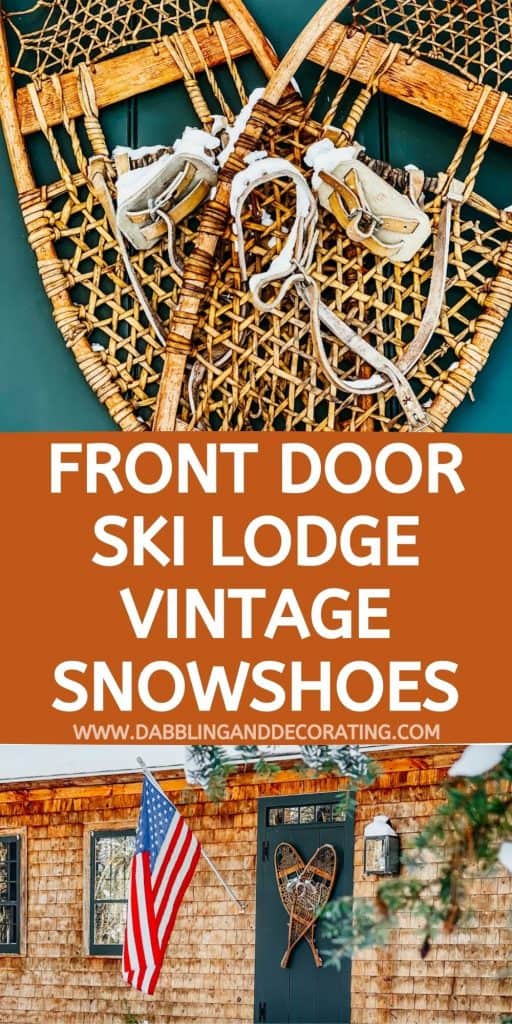 Front Door Ski Lodge Vintage Snowshoes