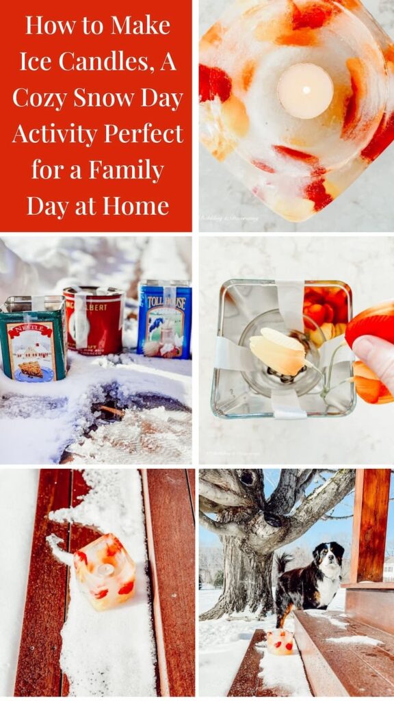 How to Make Ice Candles, A Cozy Snow Day Activity Perfect for a Family Day at Home photo collage.