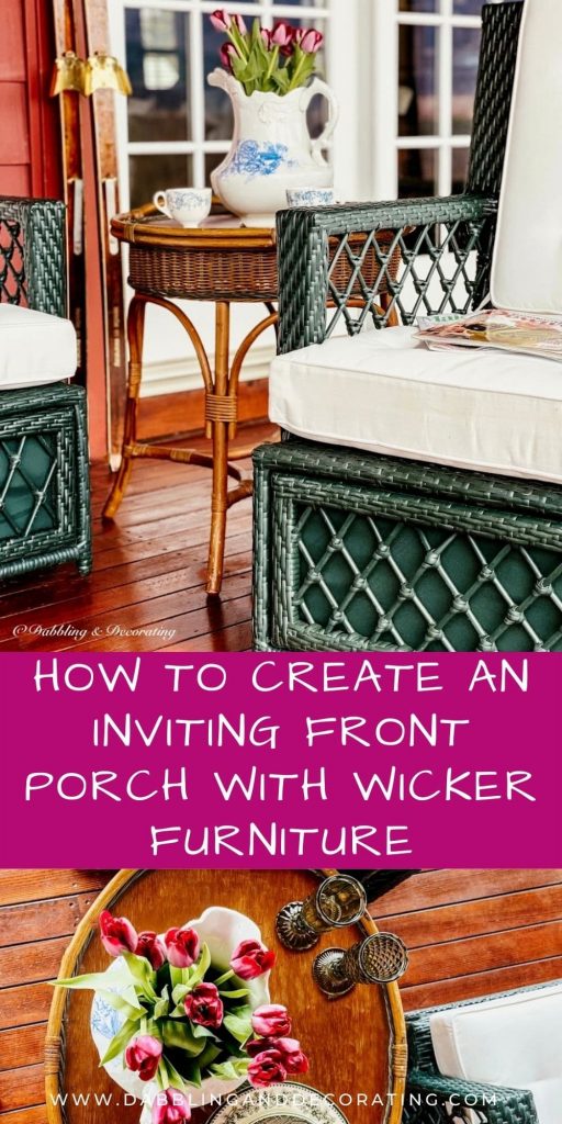How To Create An Inviting Front Porch with Wicker Furniture