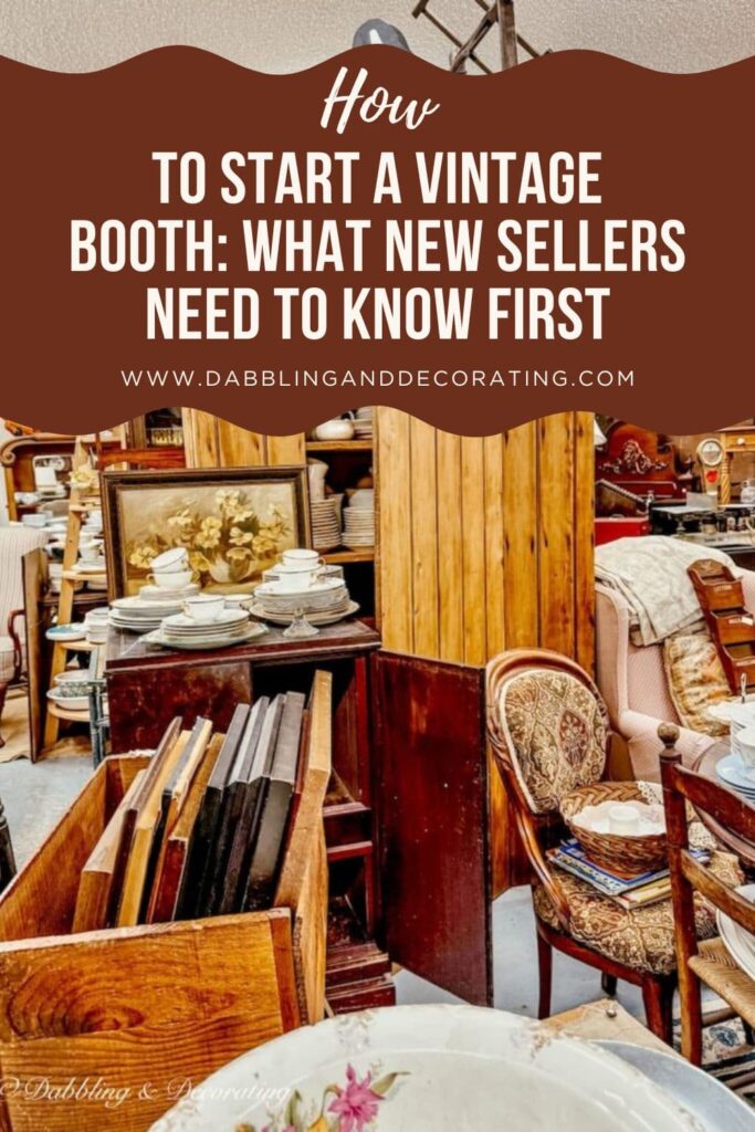 How to Start a Vintage Booth: What New Sellers Need to Know First