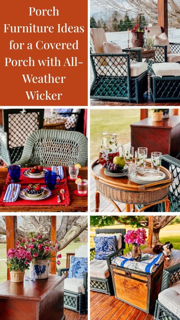 Porch Furniture Ideas for a Covered Porch with All-Weather Wicker photo collage.