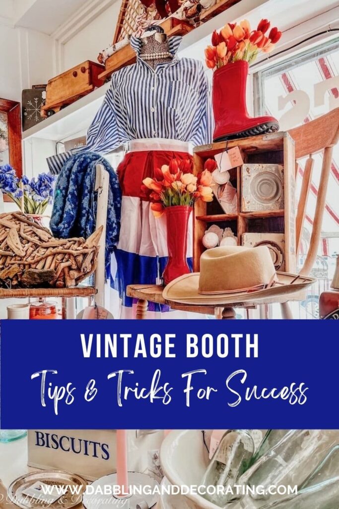 Vintage Booth Tips & Tricks For Success