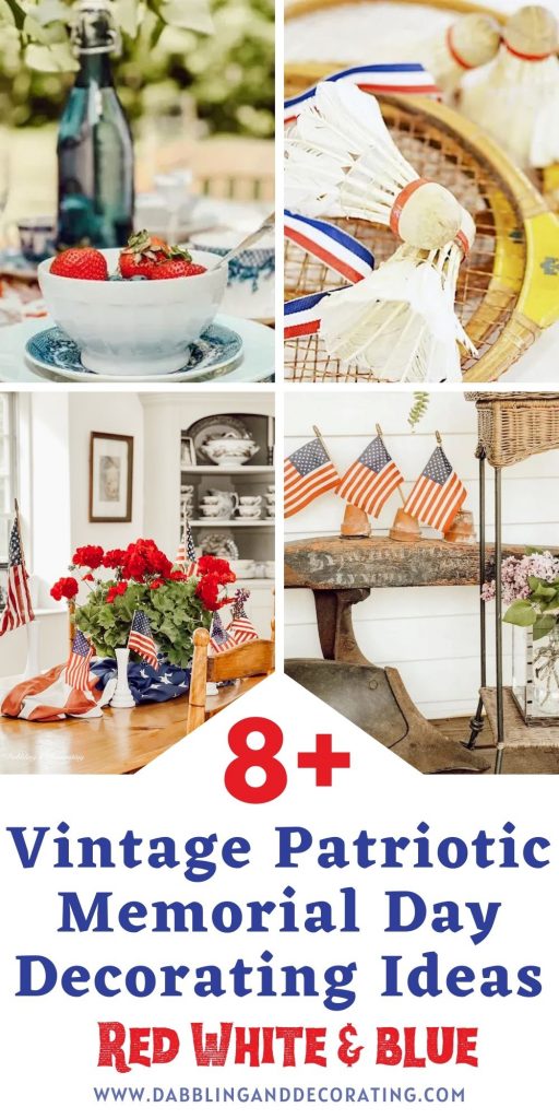8 Vintage Patriotic Memorial Day Decorating Ideas