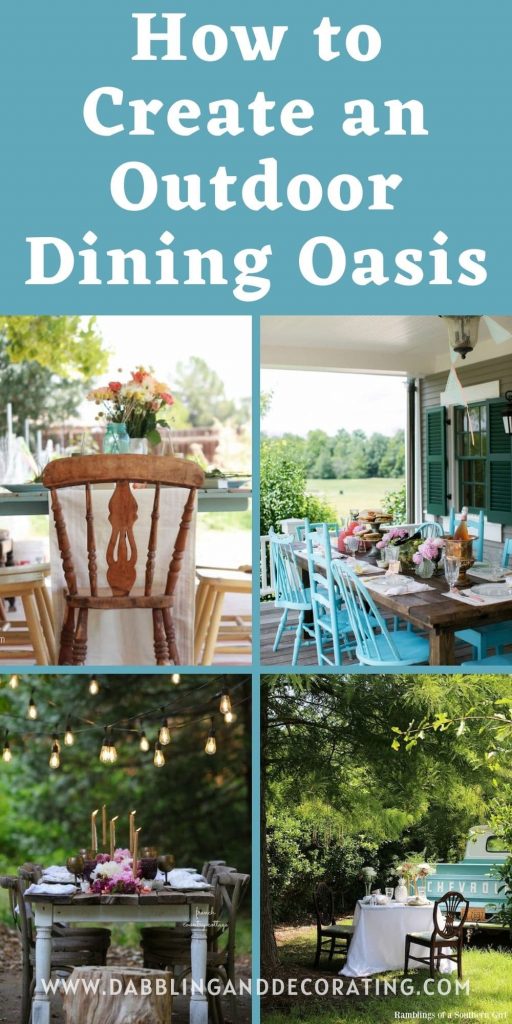 How to Create an Outdoor Dining Oasis