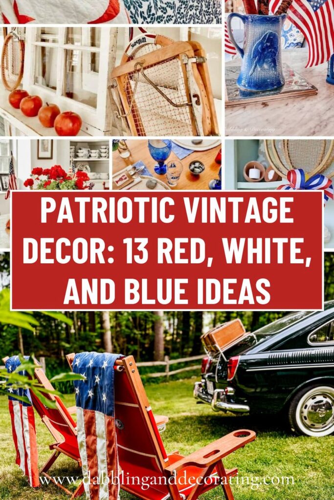 Patriotic Vintage Decor 13 Red, White, and Blue Ideas