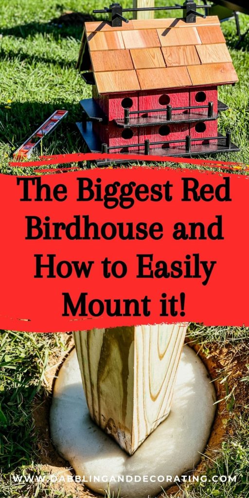 The Biggest Red Birdhouse and How to Easily Mount it!