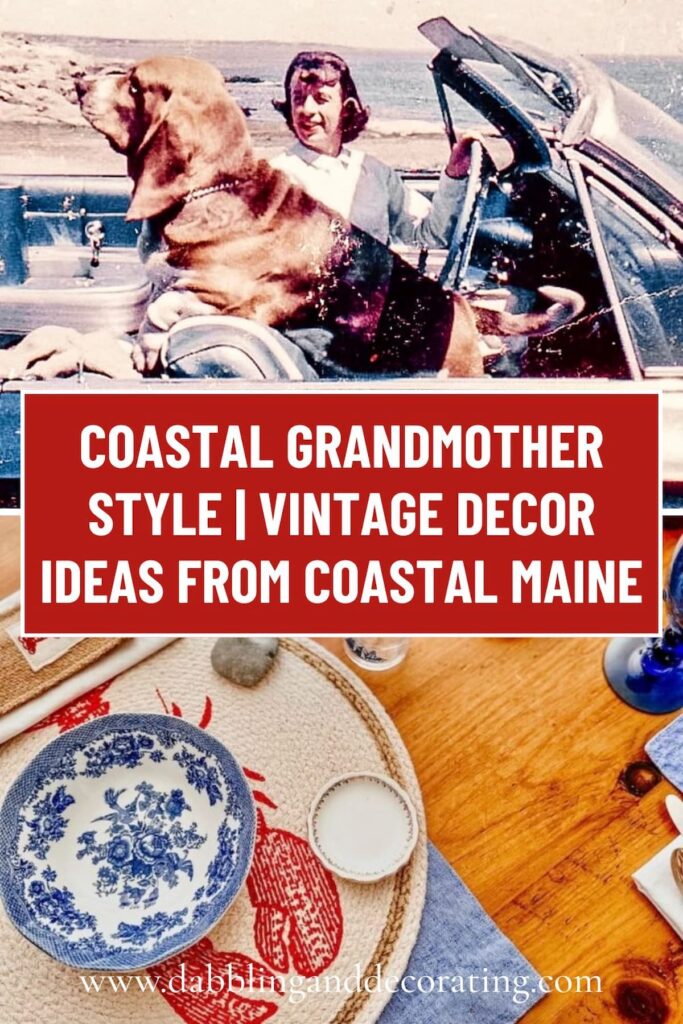 Coastal Grandmother Style Vintage Decor Ideas from Coastal Maine