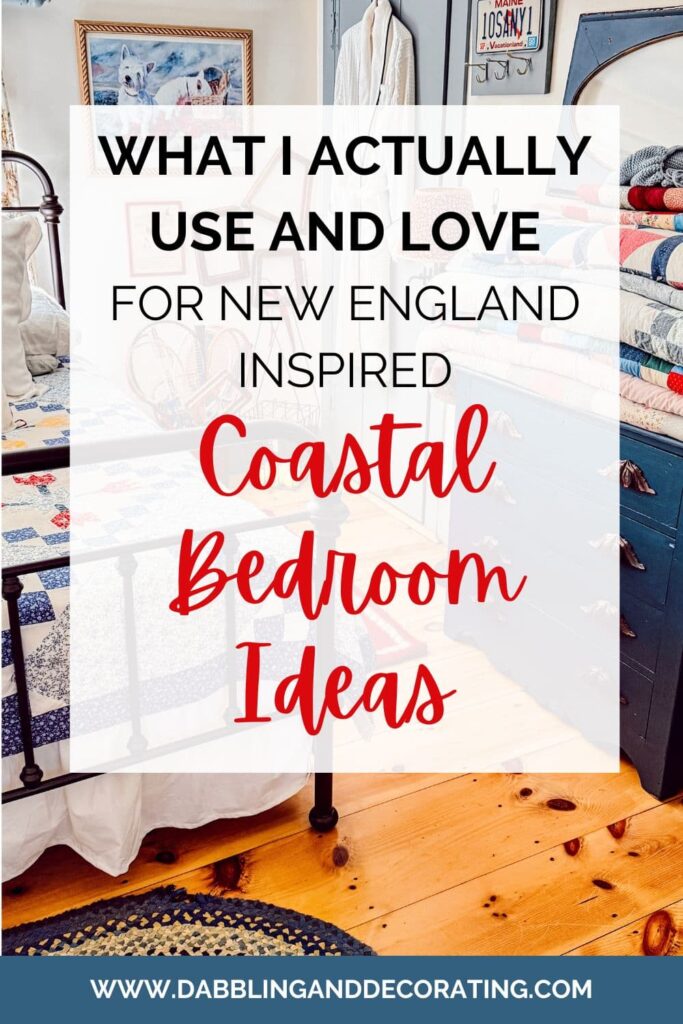 Coastal Bedroom Ideas What I Actually Use and Love for New England Inspired Homes