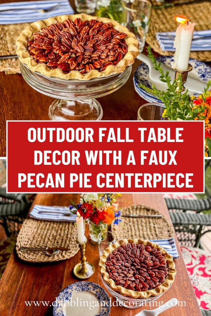 Outdoor Fall Table Decor with a Faux Pecan Pie Centerpiece