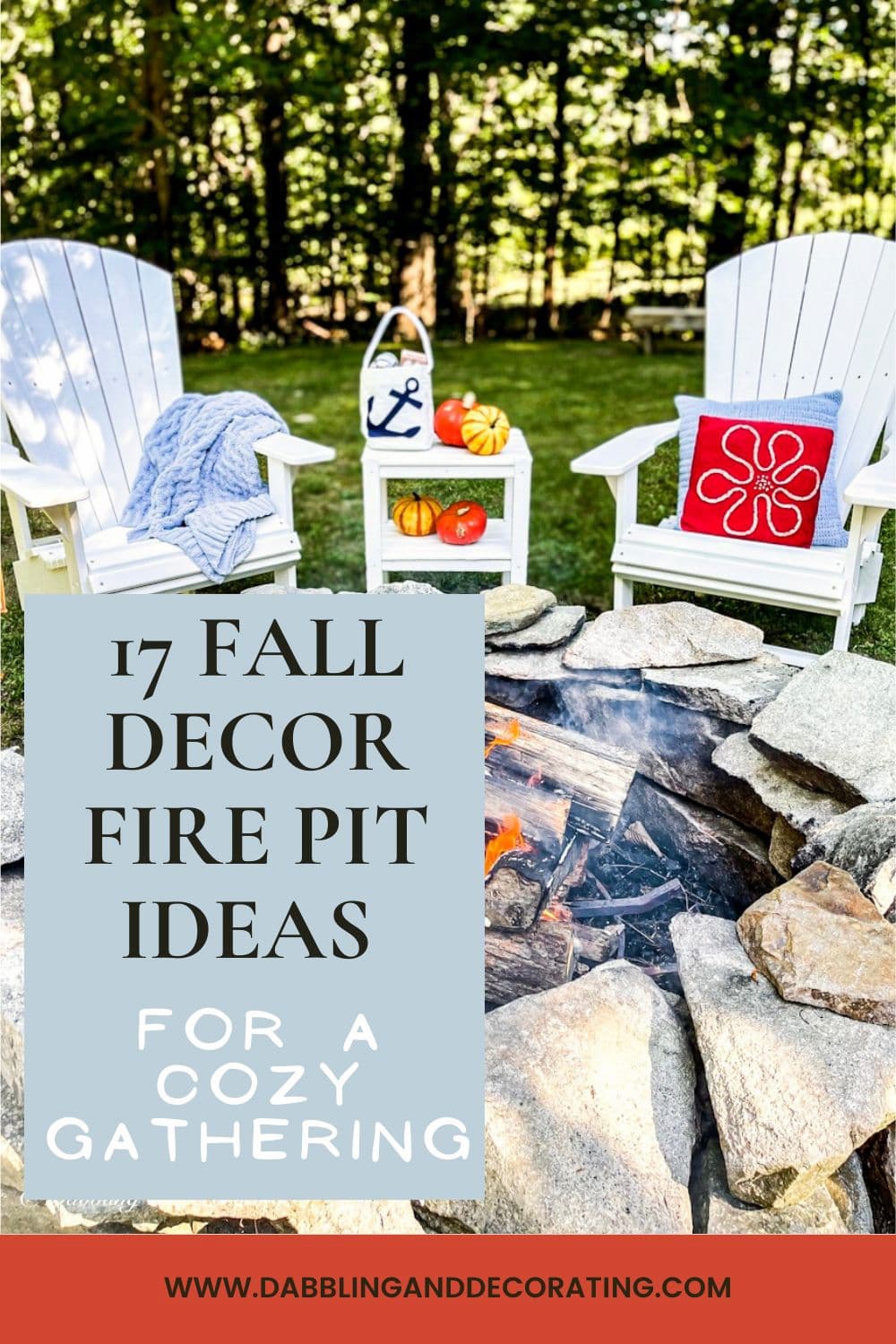 17 Fire Pit Ideas for Your Fall Gathering Dabbling & Decorating