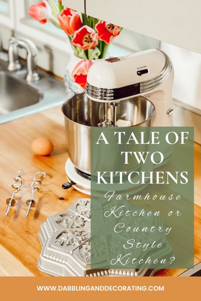 A Tale of Two Kitchens Farmhouse kitchen or Country Style Kitchen?