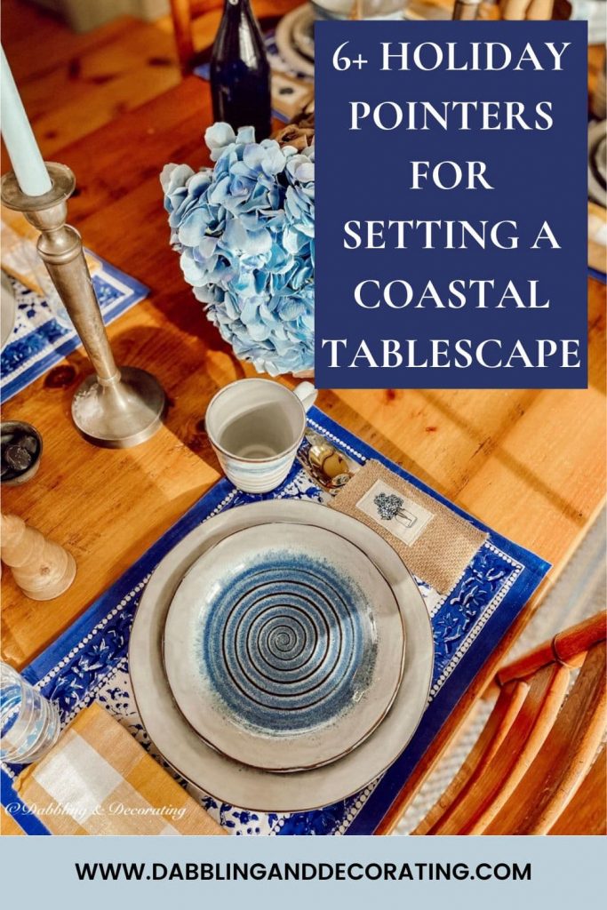 6+ Holiday Pointers for Setting a Coastal Tablescape