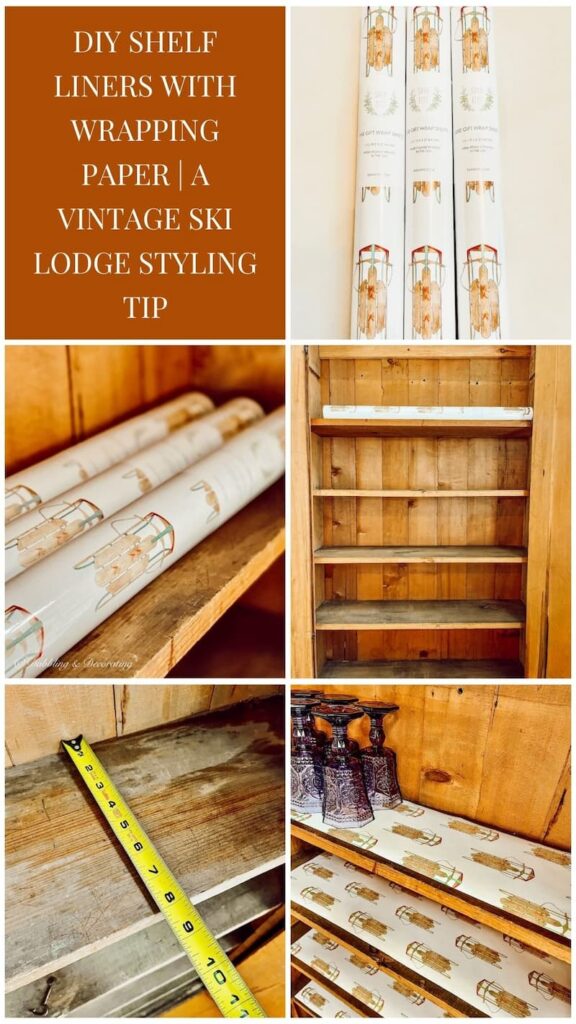 DIY Shelf Liners with Wrapping Paper | A Vintage Ski Lodge Styling Tip photo collage.