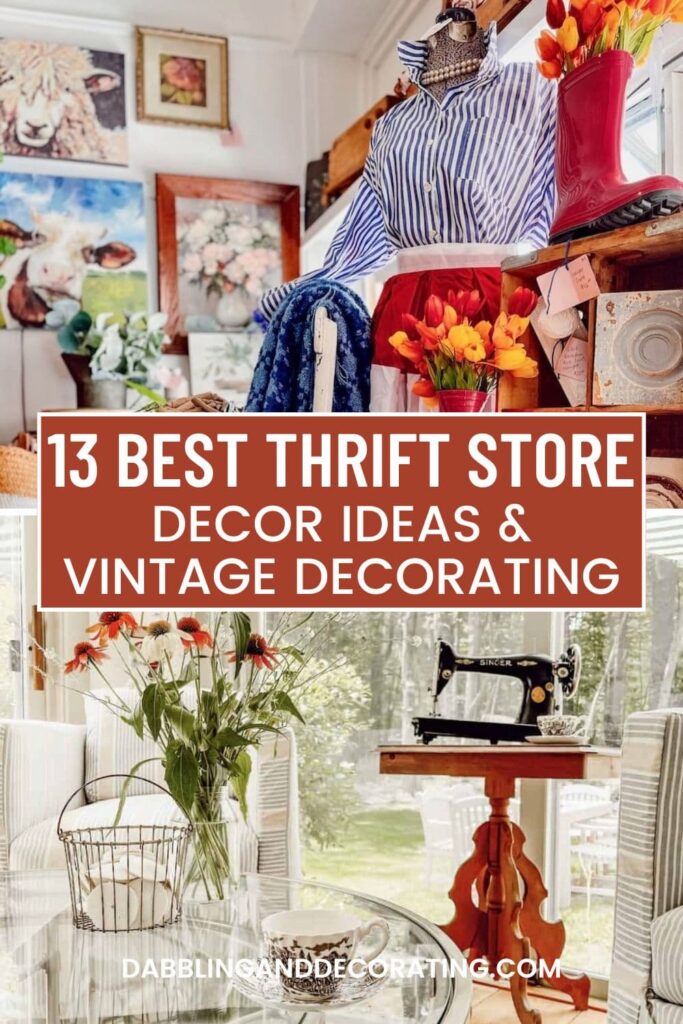 13 Best Thrift Store Decor Ideas & Vintage Decorating