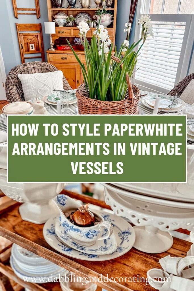 How To Style Paperwhite Arrangements In Vintage Vessels
