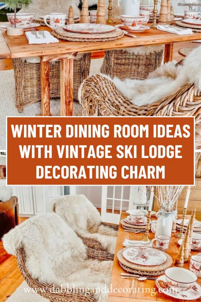 Winter Dining Room Ideas with Vintage Ski Lodge Decorating Charm