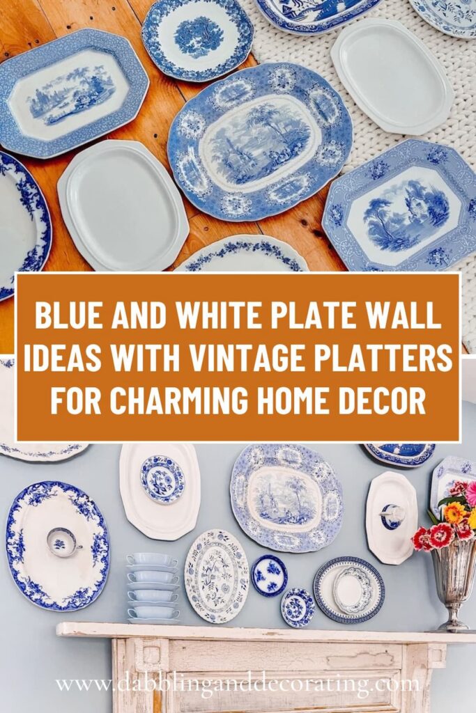 Blue and White Plate Wall Ideas with Vintage Platters for Charming Home Decor