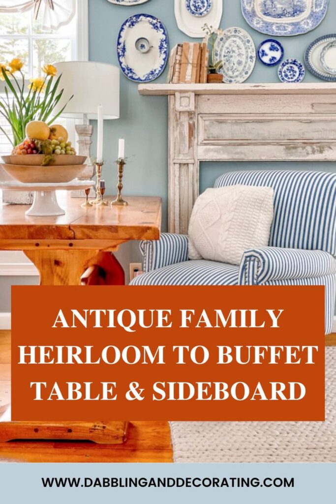 Antique Family Heirloom to Buffet Table & Sideboard